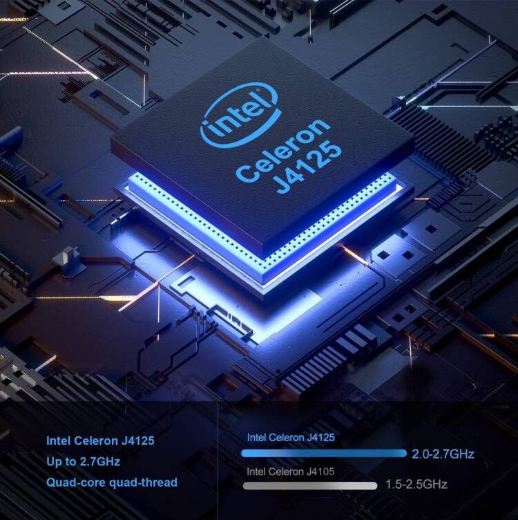 Intel Celeron J4125 2.0-2.7GHZ Up to 2.7GHz Intel Celeron J4105 Quad-core quad-thread 1.5-2.5GHZ