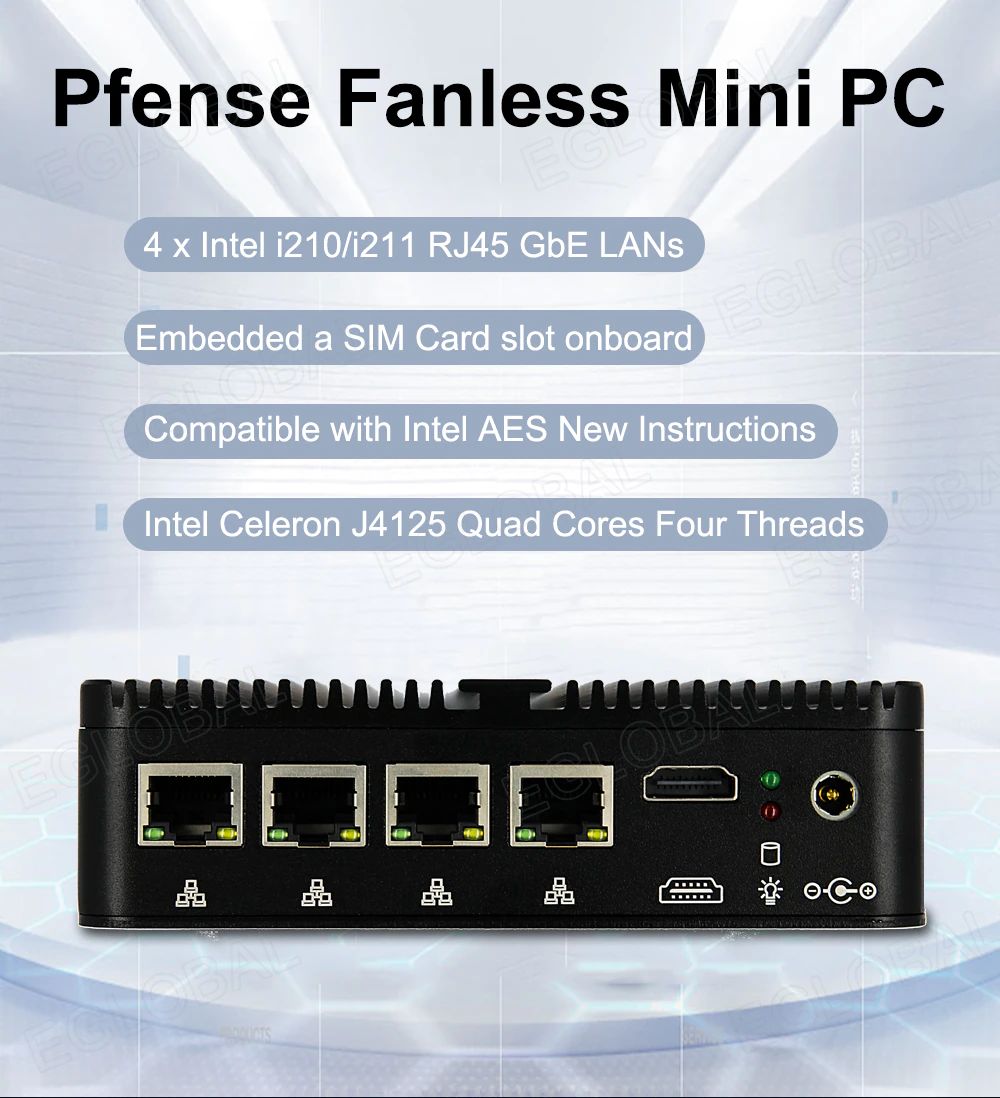 Pfense Fanless Mini PC 4 x Intel i210/i211 RJ45 GbE LANs J Embedded a SIM Card slot onboardj Compatible with Intel AES New Instructions^ Intel Celeron J4125 Quad Cores Four Threads