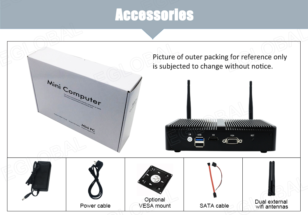 Accessorles Picture of outer packing for reference only is subjected to change without notice. Power cable	VESA mount	SATA cable	wifi antennas