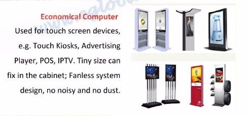 Komputer ekonomiczny - Używany do urządzeń z ekranem dotykowym, np. Kioski dotykowe, Odtwarzacz reklam, POS, IPTV. Mały rozmiar można umieścić w szafce; Konstrukcja systemu bez wentylatora, bez hałasu i bez kurzu.