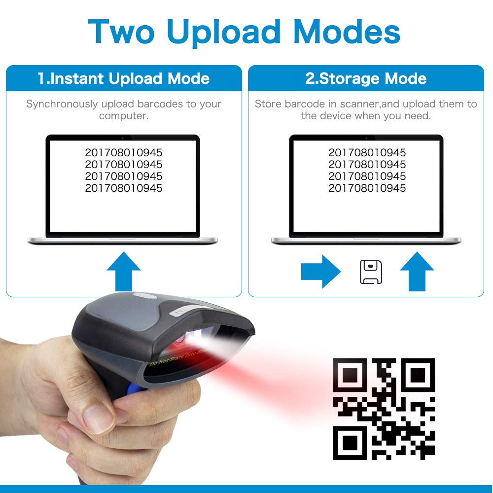 Two Upload Modes Synchronously upload barcodes to your computer. 201708010945 	Store barcode in scanner,and upload them to the device when you need. 201708010945 